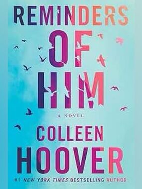 Reminders of Him by Colleen Hoover